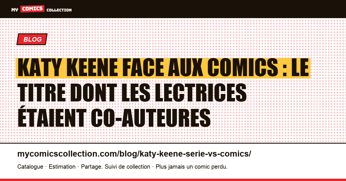Katy Keene face aux comics : le titre dont les lectrices étaient co-auteures — illustration article