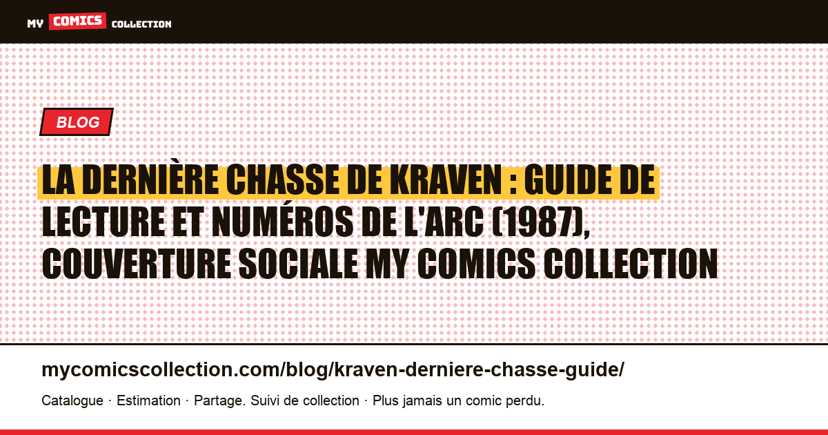 La Dernière Chasse de Kraven : guide de lecture et numéros de l'arc (1987), illustration article