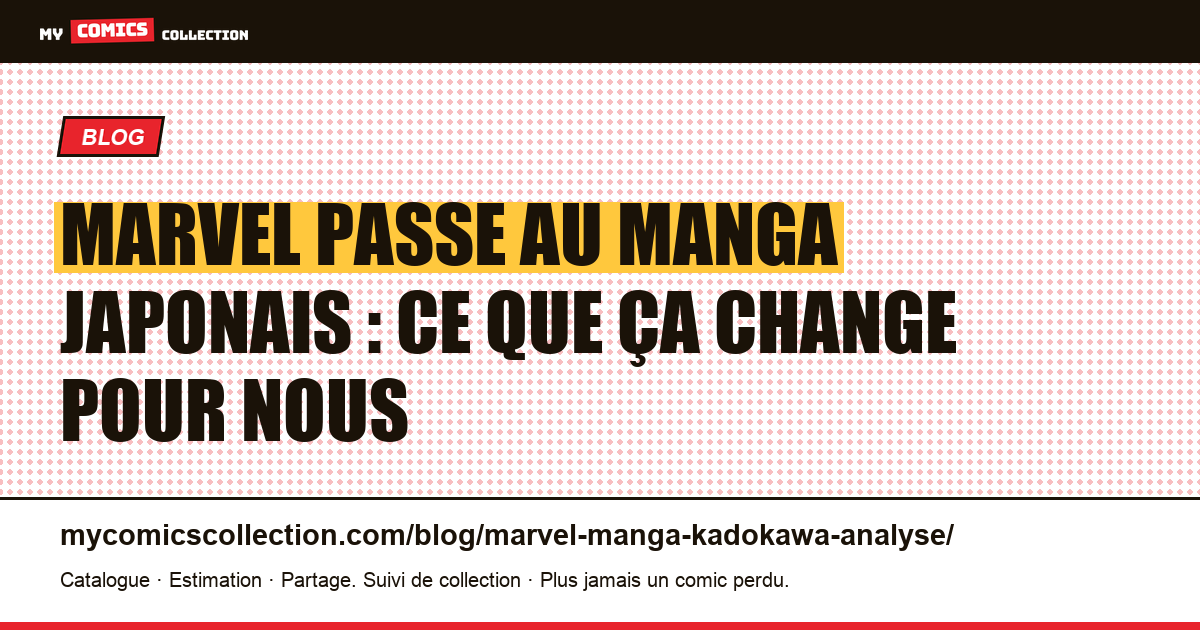 Marvel passe au manga japonais : ce que ça change pour nous, illustration article