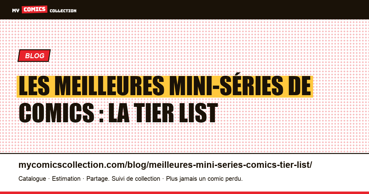 Les meilleures mini-séries de comics : la tier list — illustration article
