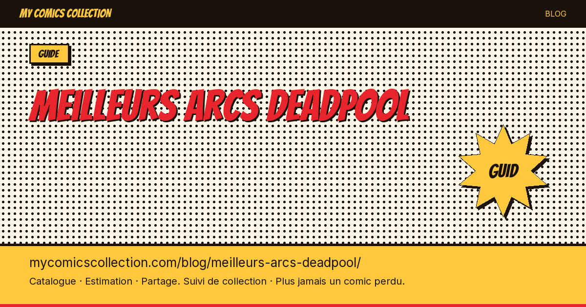 Meilleurs arcs de Deadpool — illustration article