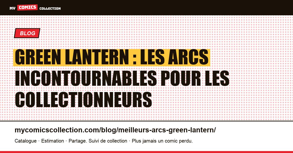 Les meilleurs arcs narratifs de Green Lantern, illustration article