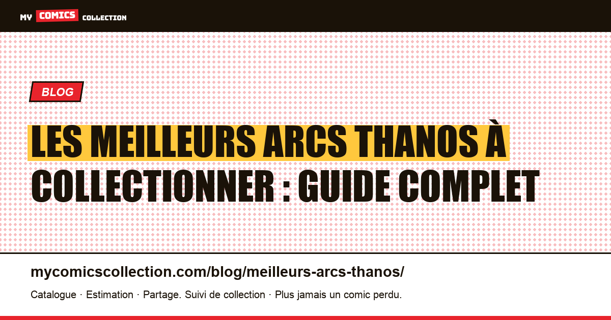 Les meilleurs arcs Thanos : de la Guerre Thanos à l'Infinity Gauntlet, illustration article