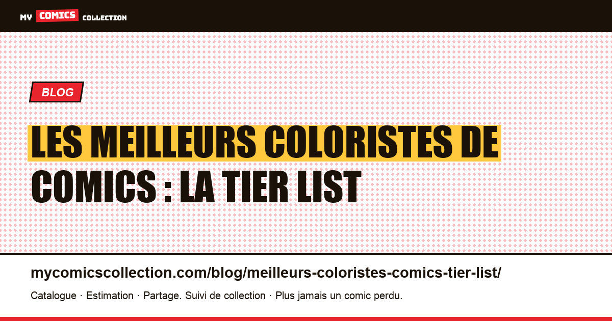 Les meilleurs coloristes de comics : la tier list — illustration article