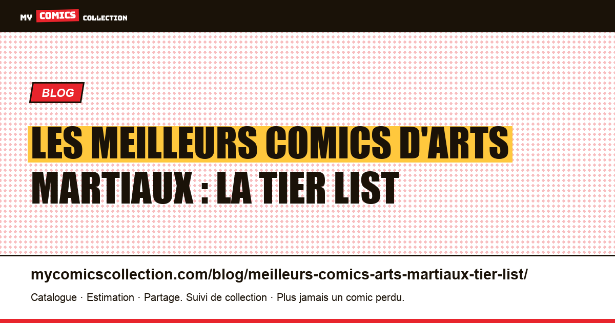 Les meilleurs comics d'arts martiaux : la tier list — illustration article