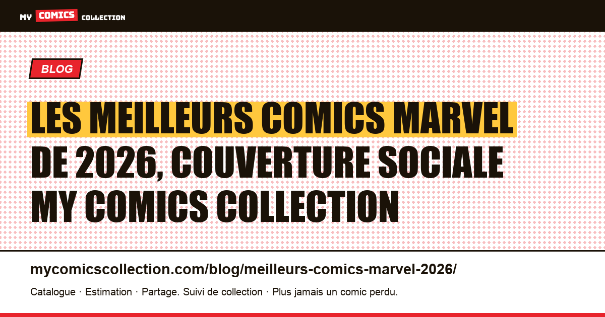 Les meilleurs comics Marvel de 2026, illustration article