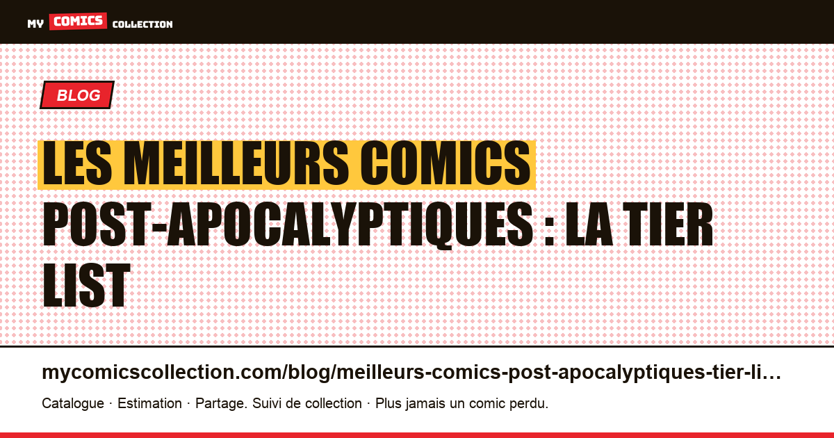 Les meilleurs comics post-apocalyptiques : la tier list — illustration article
