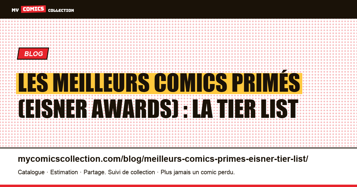 Les meilleurs comics primés (Eisner Awards) : la tier list — illustration article