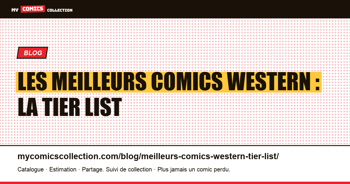 Les meilleurs comics western : la tier list — illustration article