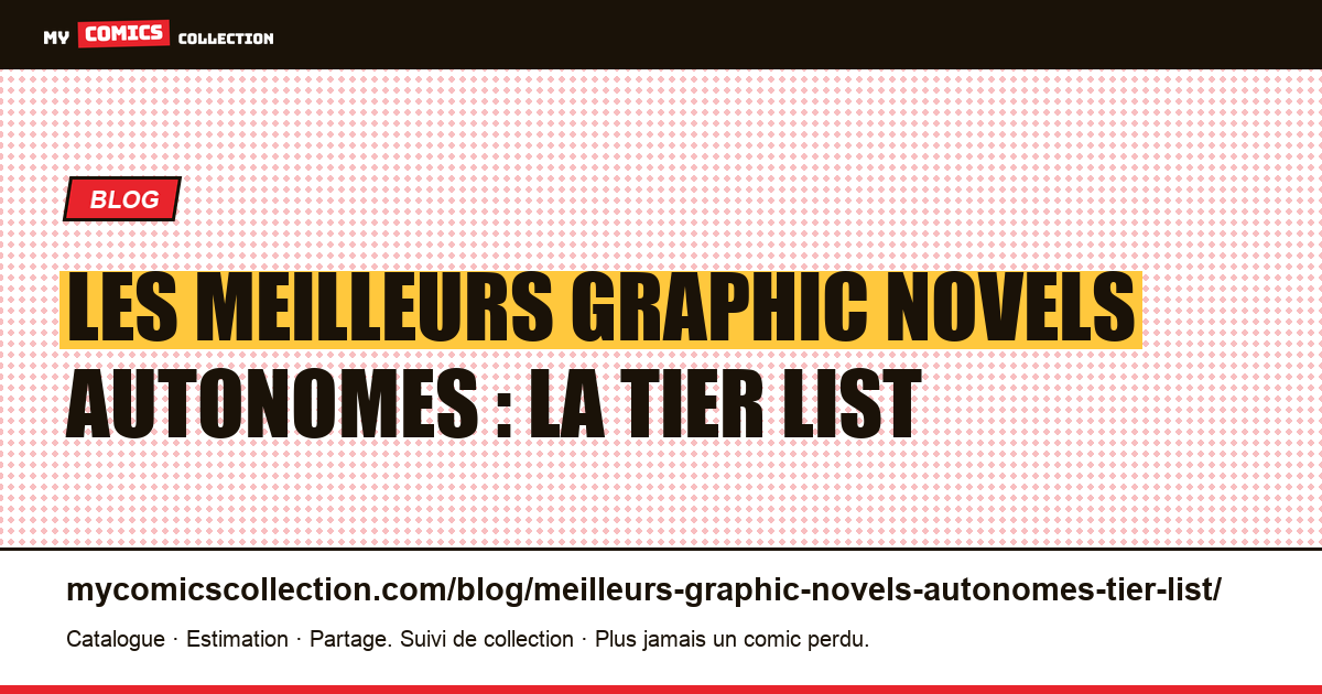 Les meilleurs graphic novels autonomes : la tier list — illustration article