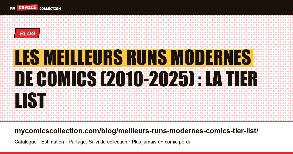 Les meilleurs runs modernes de comics (2010-2025) : la tier list — illustration article