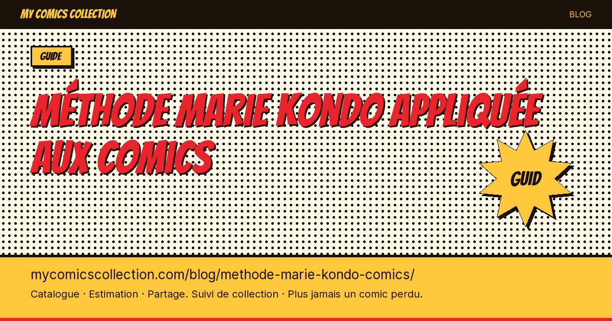 Méthode Marie Kondo appliquée aux comics — illustration article
