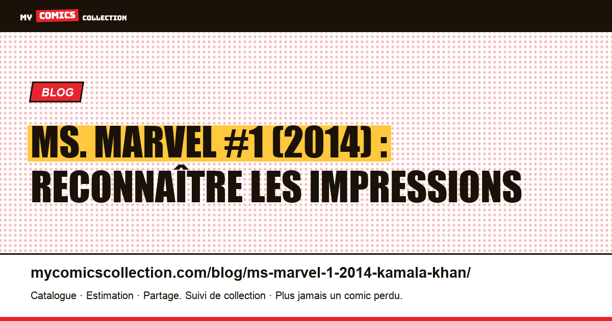 Ms. Marvel #1 (2014) : la première série solo de Kamala Khan, illustration article