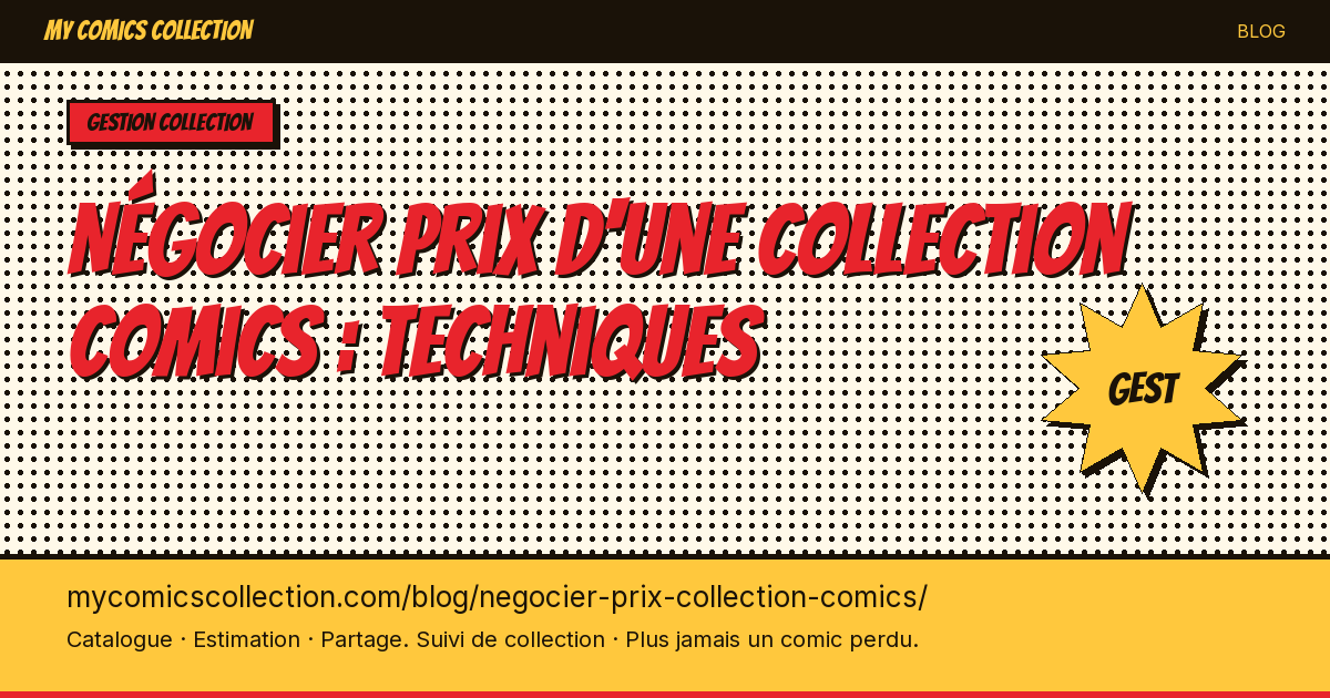 Négocier prix d'une collection comics : techniques — illustration article