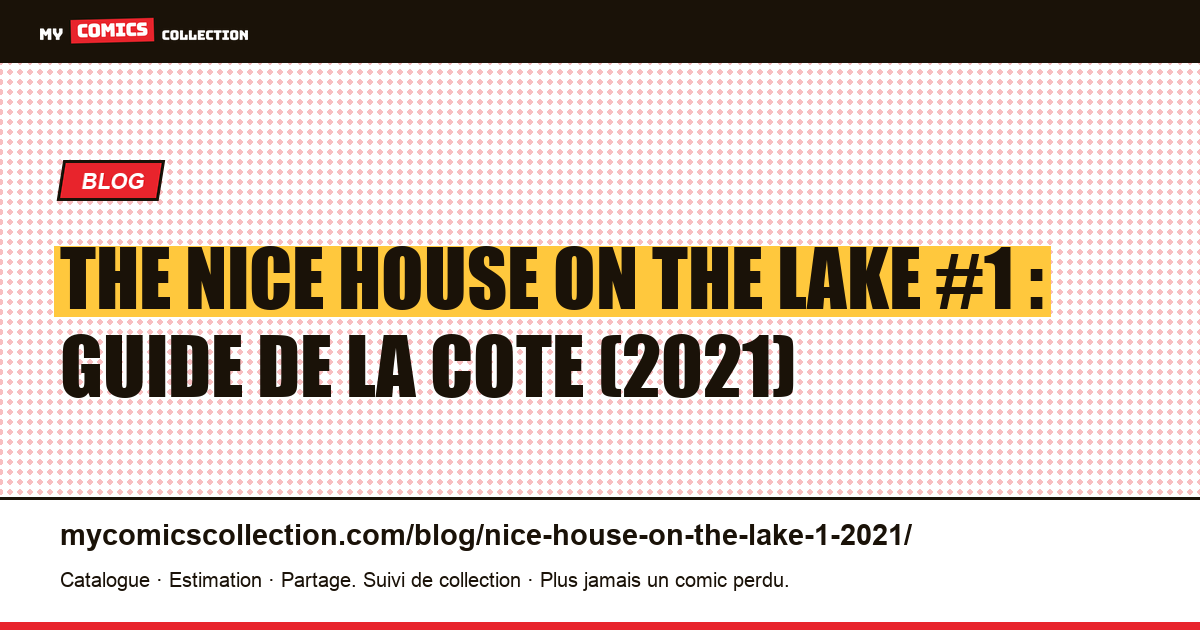 The Nice House on the Lake #1 (2021), Tynion et Martínez Bueno : la cote, illustration article