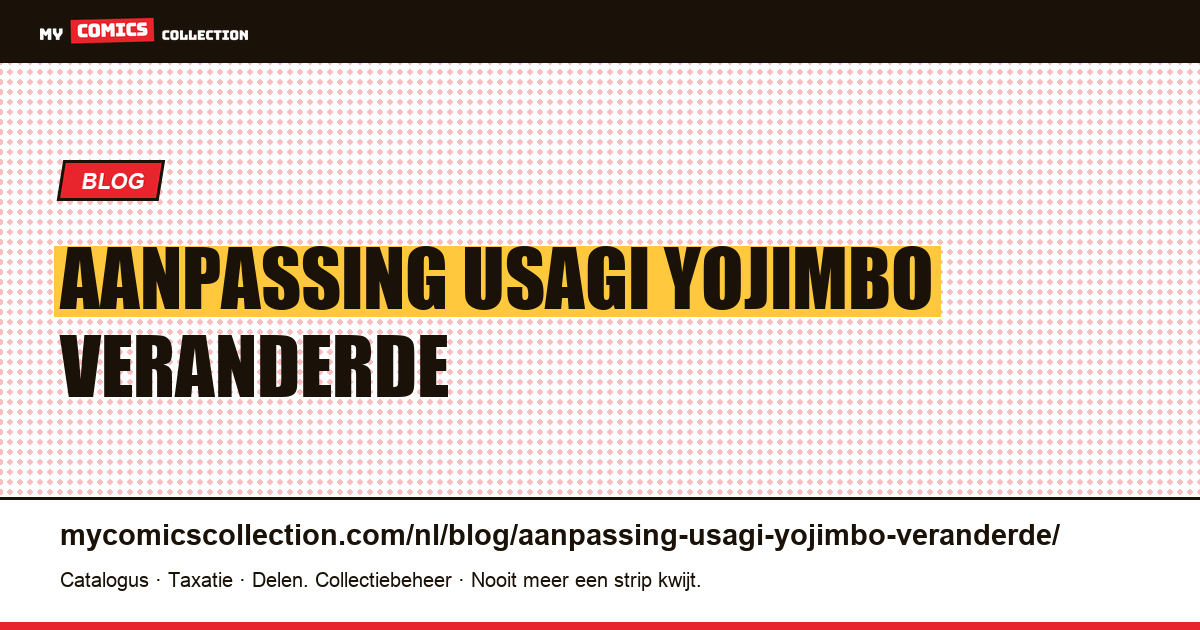 De aanpassing van Usagi Yojimbo veranderde aankondigingen, niet prijzen — artikelillustratie