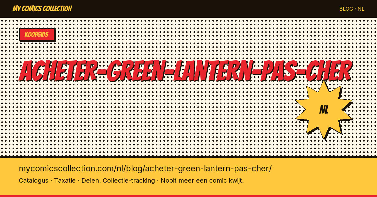 Green Lantern Comics Kopen tegen een Goede Prijs — artikelillustratie
