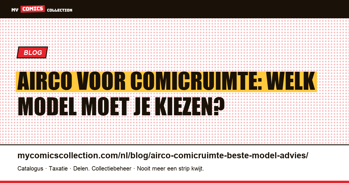 Airco voor je comicruimte: welk model kiezen?, artikelillustratie