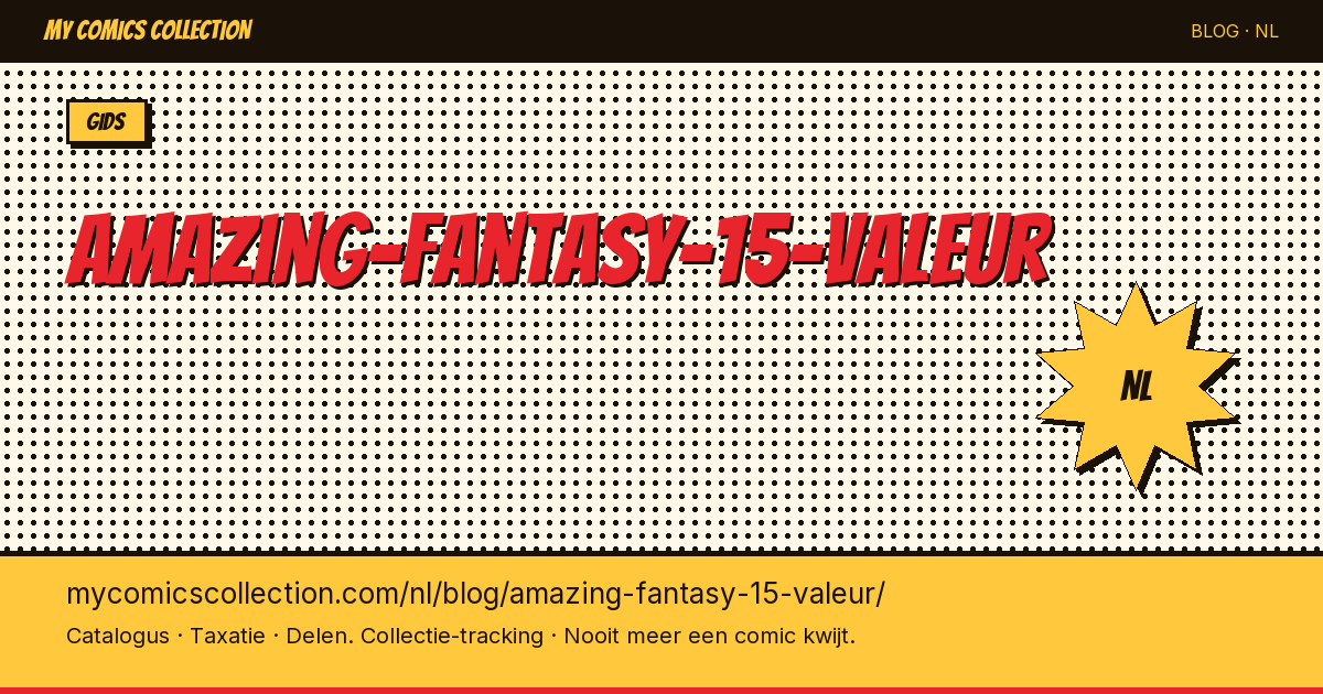 Amazing Fantasy #15: Waarde en Prijzen — artikelillustratie