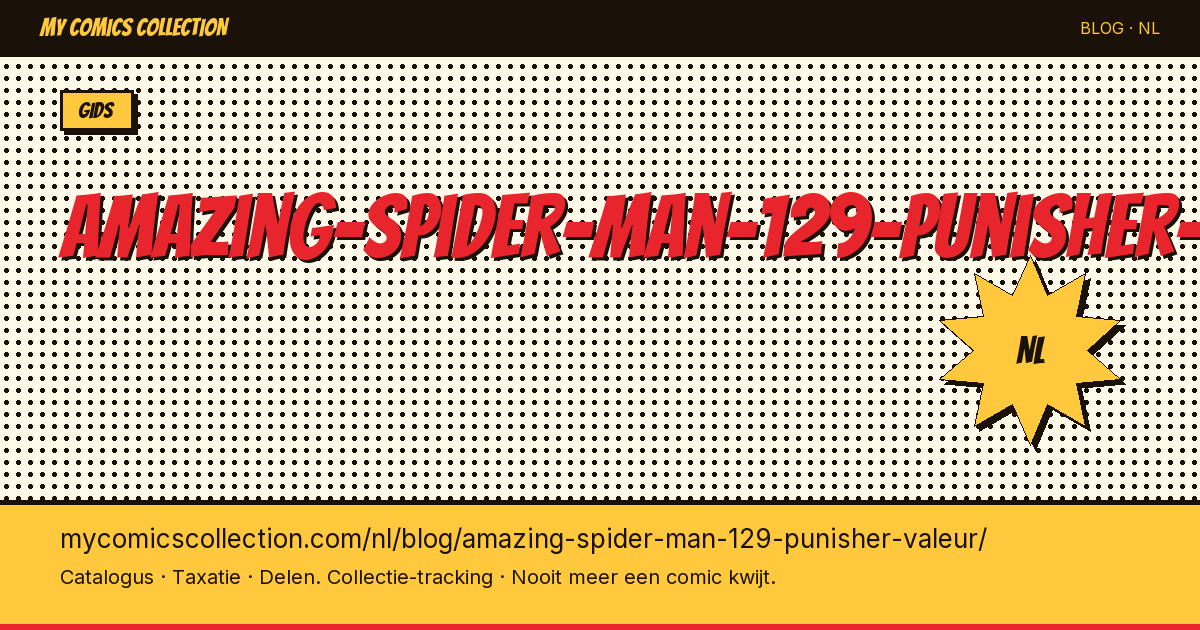 Amazing Spider-Man #129: Waarde van de Punisher Key — artikelillustratie