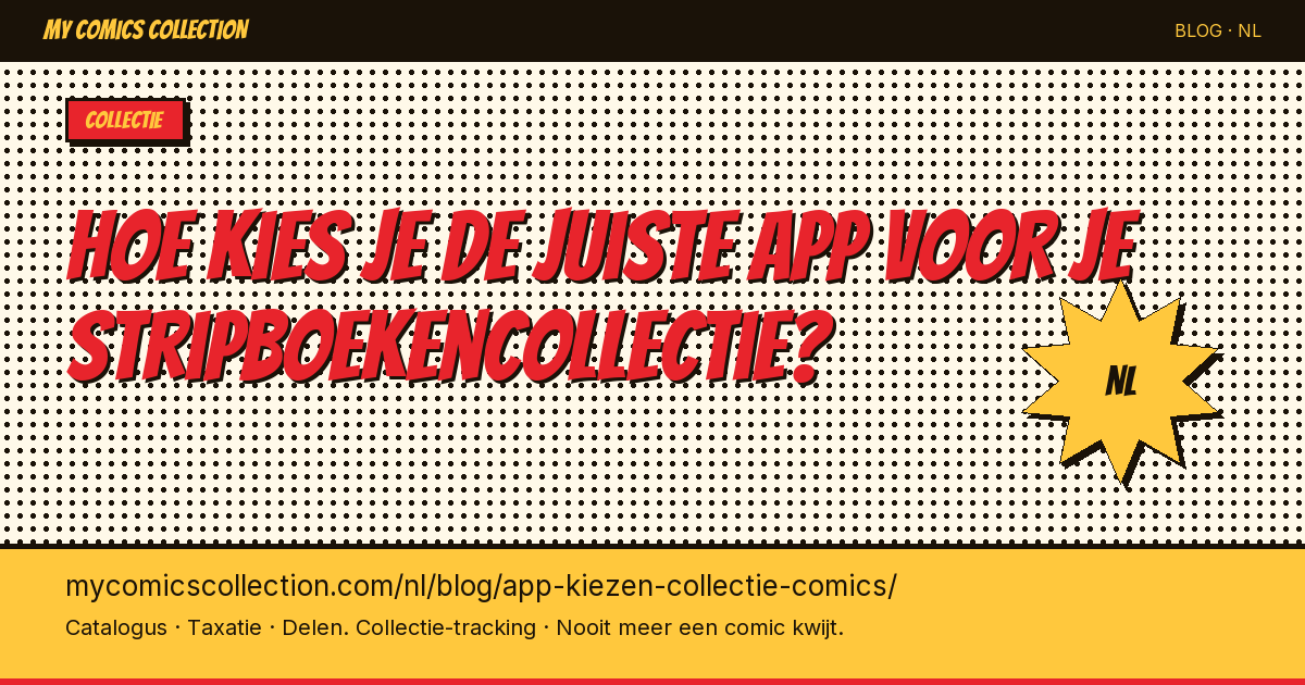 Hoe kies je de juiste app om je stripboekencollectie te beheren? — artikel illustratie