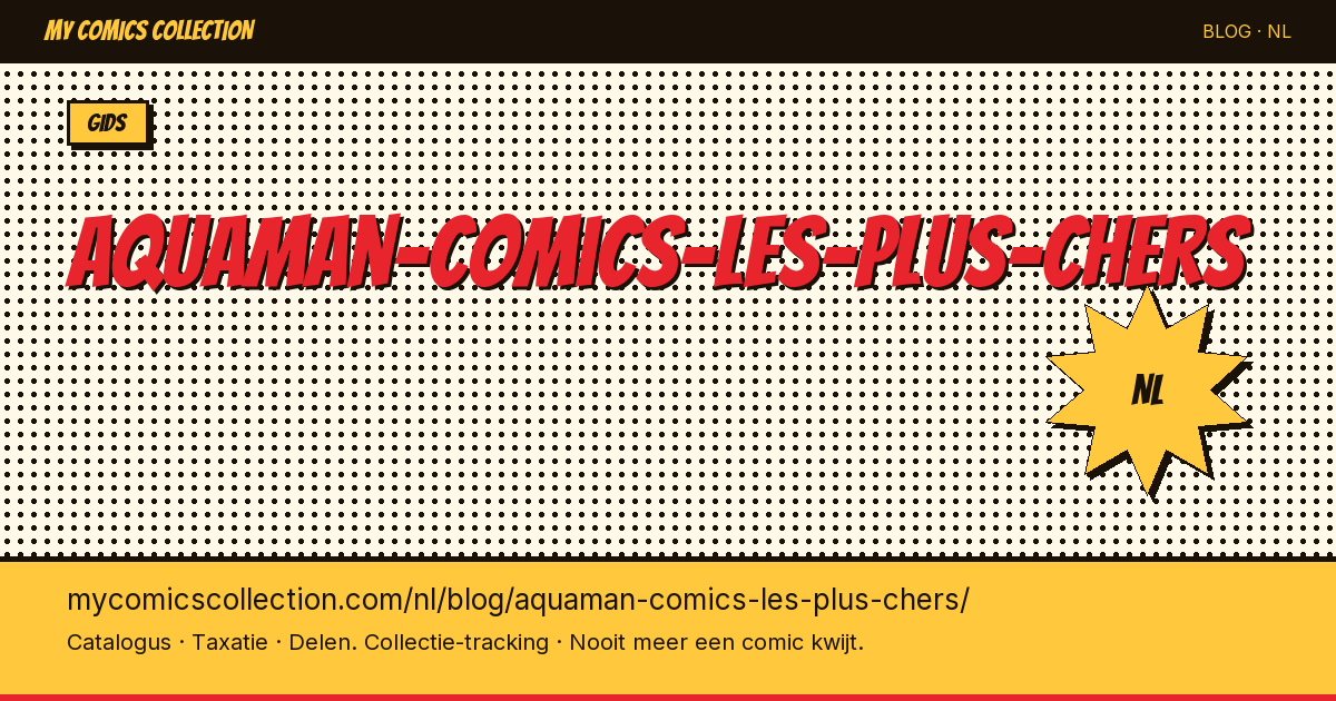 De Duurste Aquaman Comics — artikelillustratie
