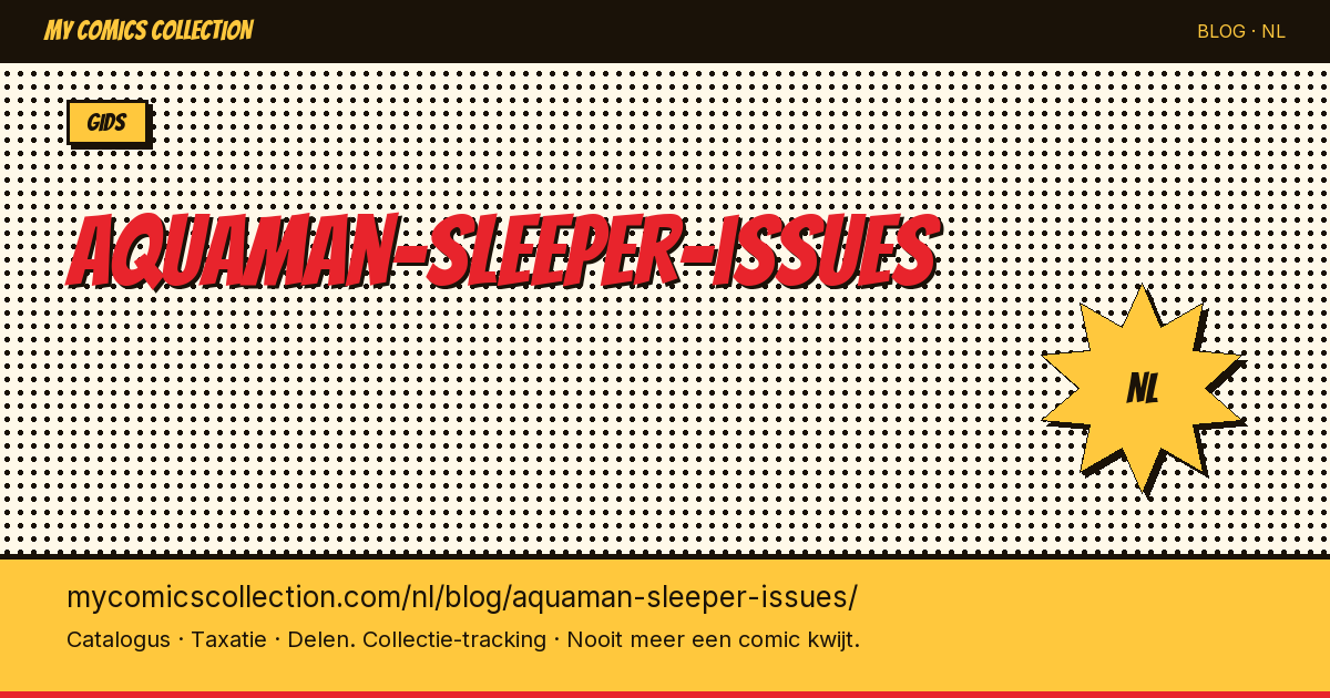 Aquaman Sleeper Issues: Ondergewaardeerde Nummers om te Verzamelen — artikelillustratie