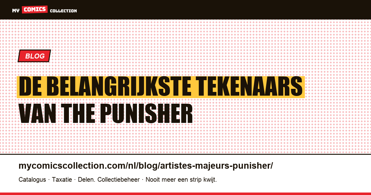 De tekenaars die The Punisher vormgaven, artikelillustratie