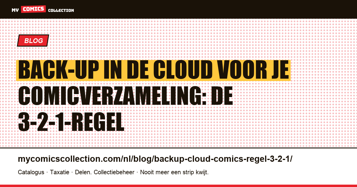 Back-up in de cloud voor comics: de 3-2-1-regel, artikelillustratie