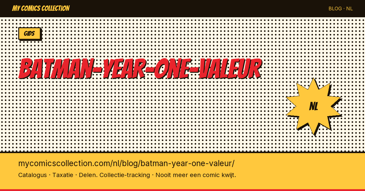 Batman: Year One – Waarde en Prijzen — artikelillustratie