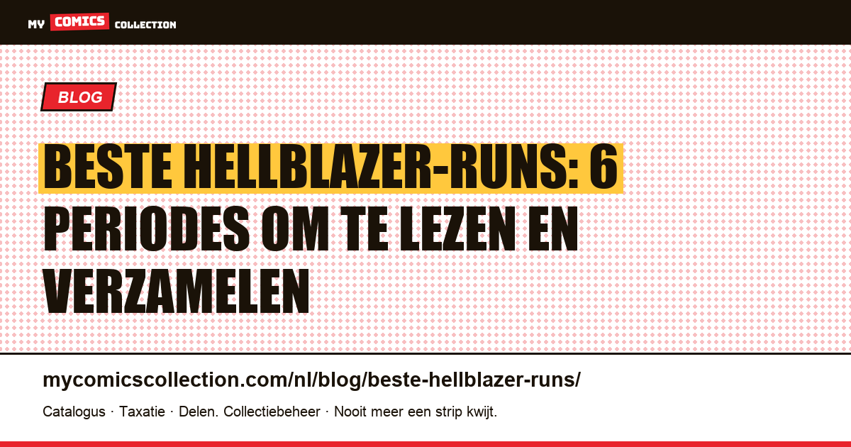 De beste Hellblazer-runs, artikelillustratie