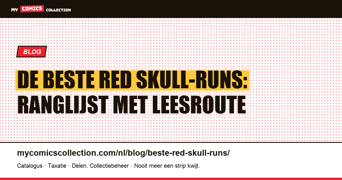 De beste Red Skull-runs: ranglijst van vijf leesblokken, artikelillustratie