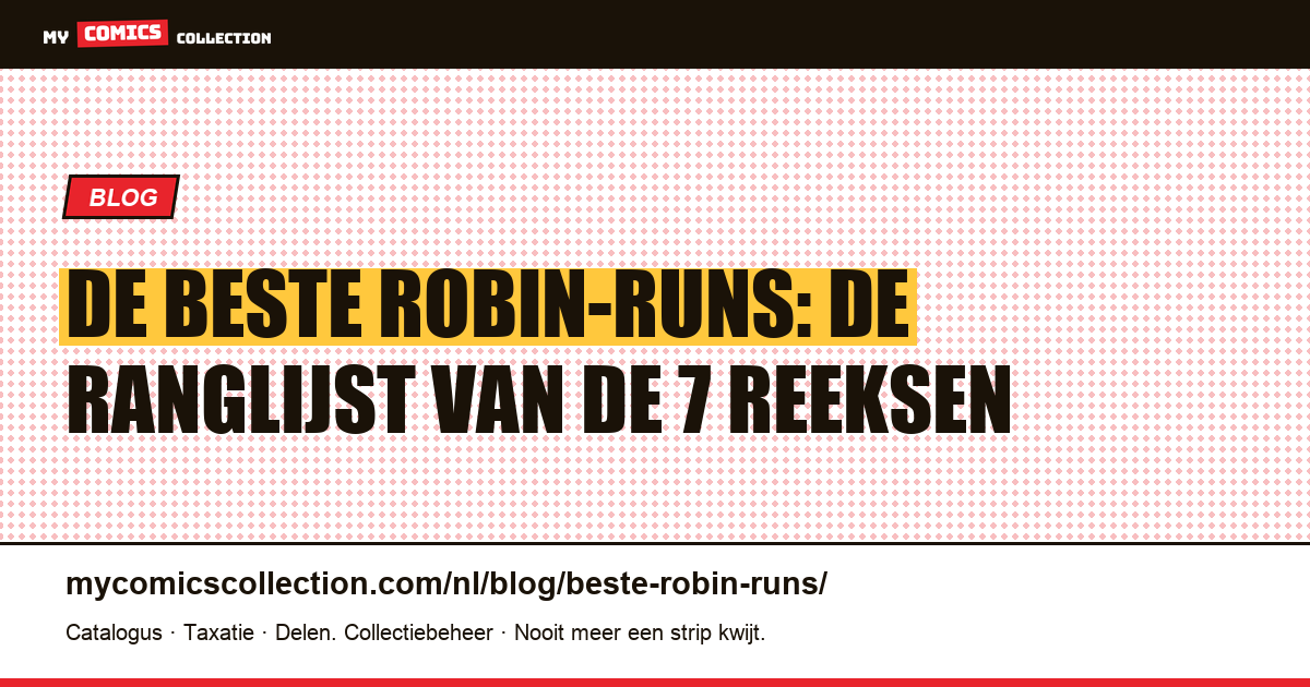 De beste Robin-runs, artikelillustratie