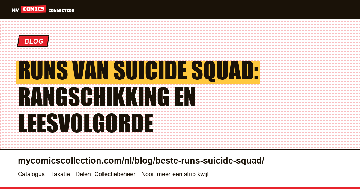 De beste runs van Suicide Squad in strips, gerangschikt, artikelillustratie