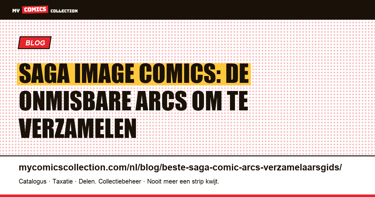 Saga: de beste verhaallijnen voor verzamelaars, artikelillustratie