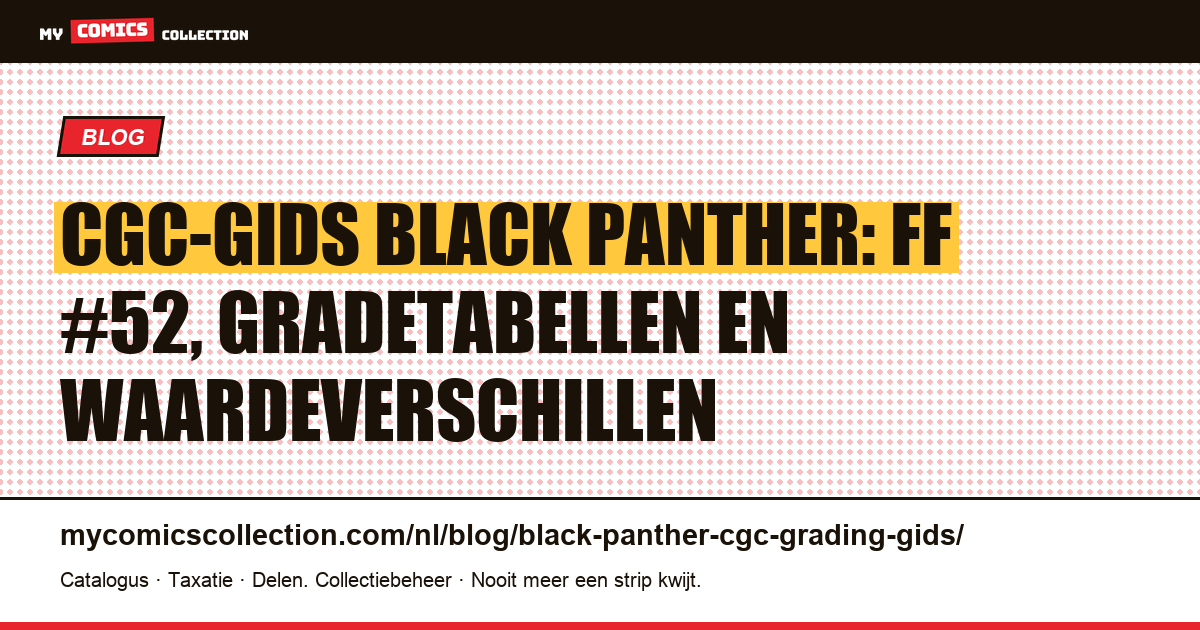 CGC-gids voor Black Panther-comics: welke nummers laat je graden?, artikelillustratie