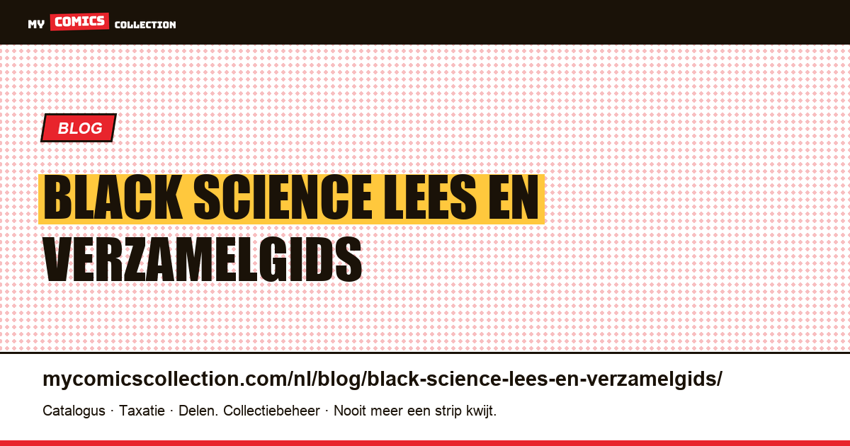 Black Science: lees- en verzamelgids — artikelillustratie