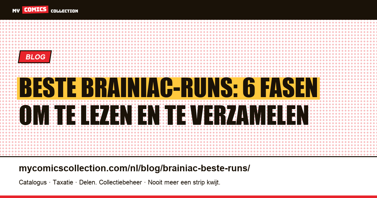 De beste Brainiac-runs: ranglijst van de zes haltes, artikelillustratie