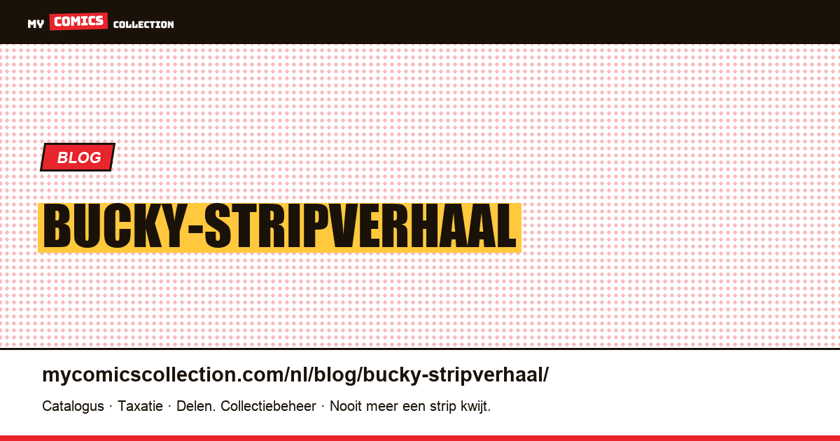 Bucky-stripverhaal — artikelillustratie