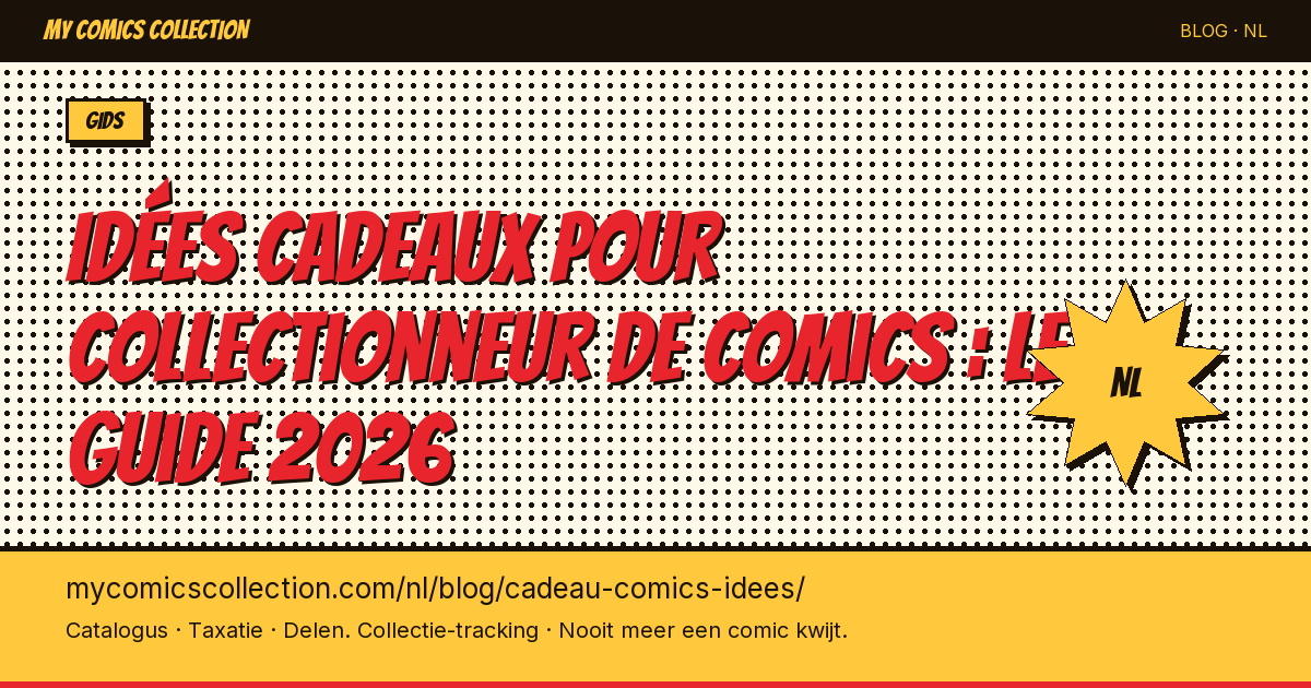 Idées cadeaux pour collectionneur de comics : le guide 2026 — artikel illustratie