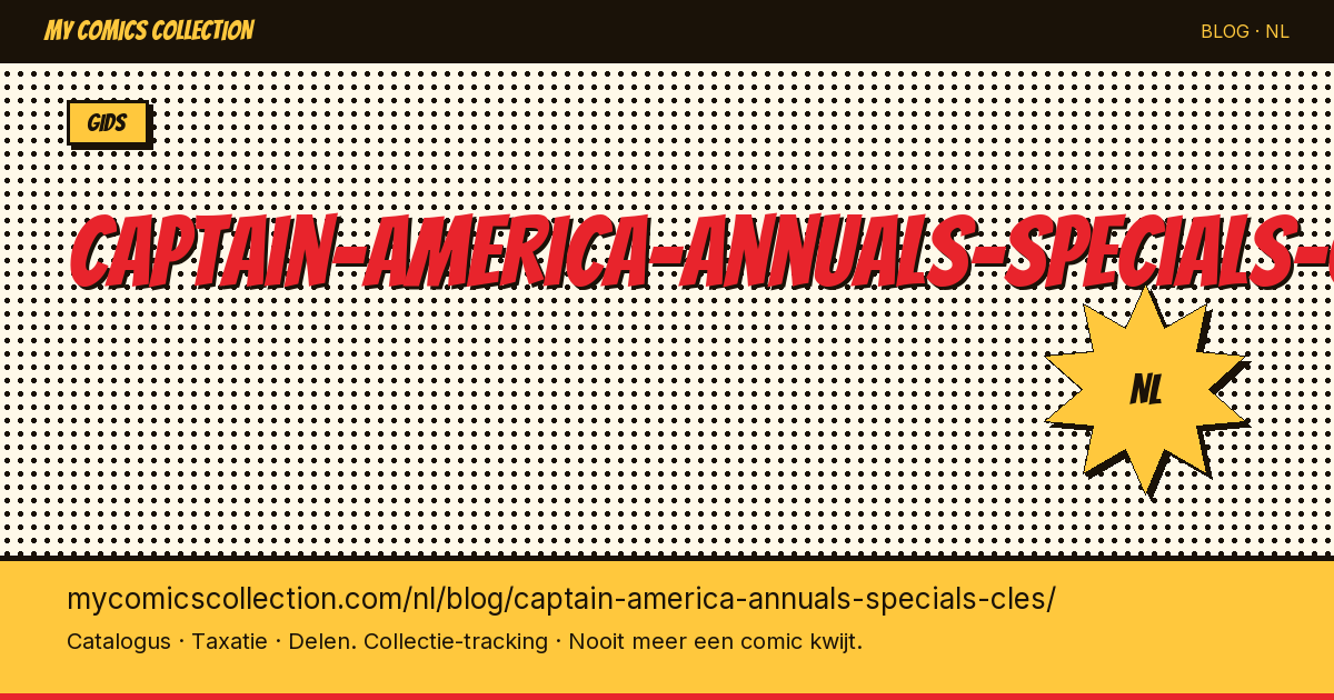 Captain America Annuals & Specials: de sleutelnummers — artikelillustratie