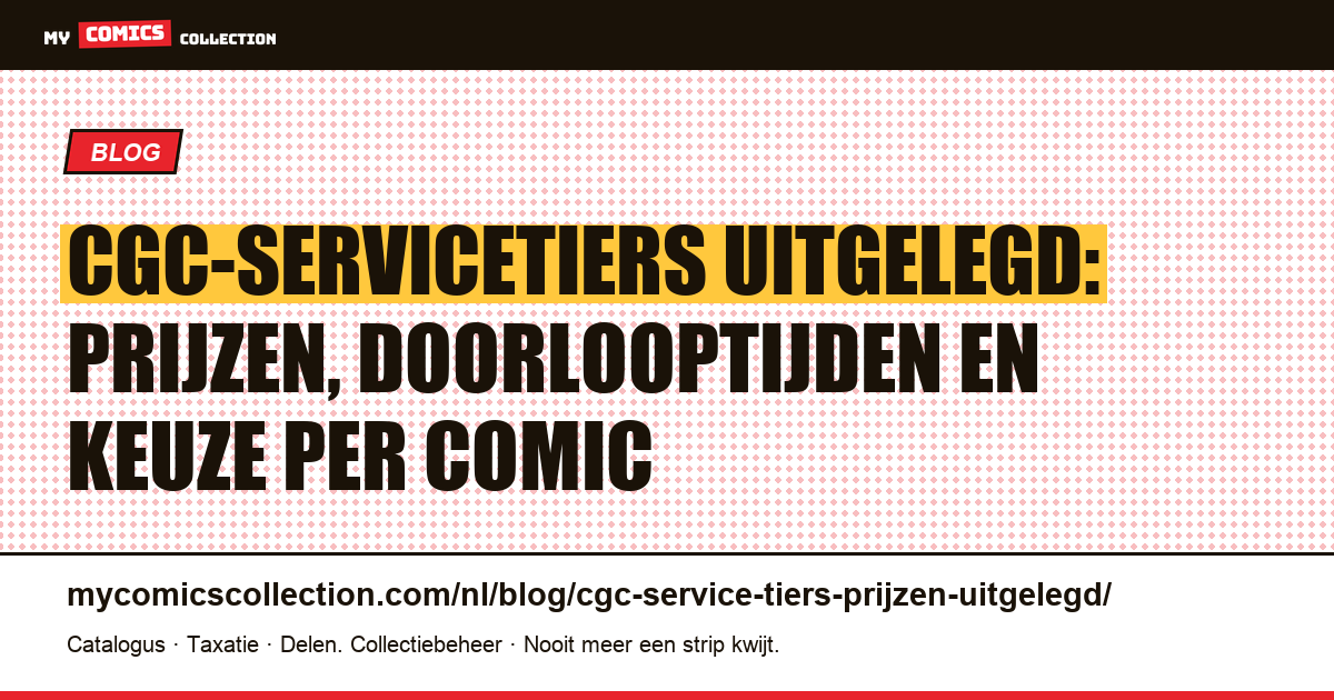 CGC-servicetiers en prijzen uitgelegd: welke tier kiezen?, artikelillustratie