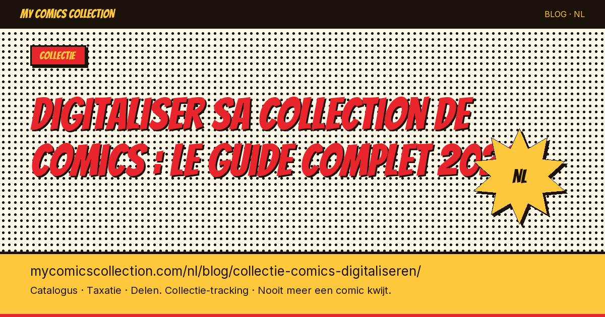 Digitaliser sa collection de comics : le guide complet 2026 — artikel illustratie