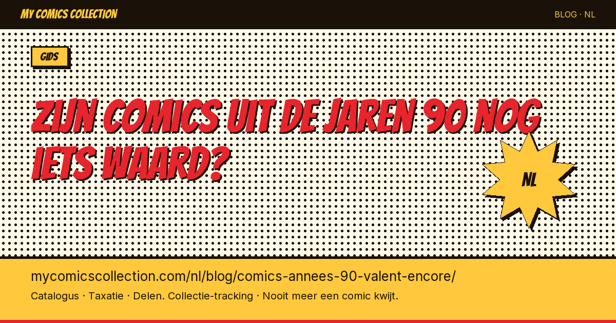 Zijn comics uit de jaren 90 nog iets waard? — artikel illustratie