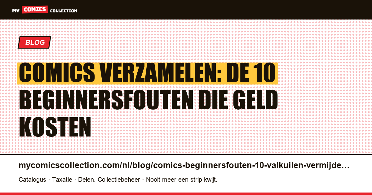 Comics kopen als beginner: de 10 valkuilen die je moet vermijden, artikelillustratie