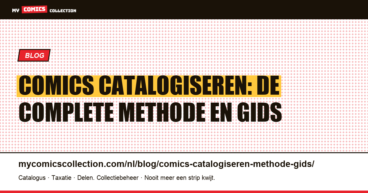 Comics catalogiseren: de complete methode en gids, artikelillustratie
