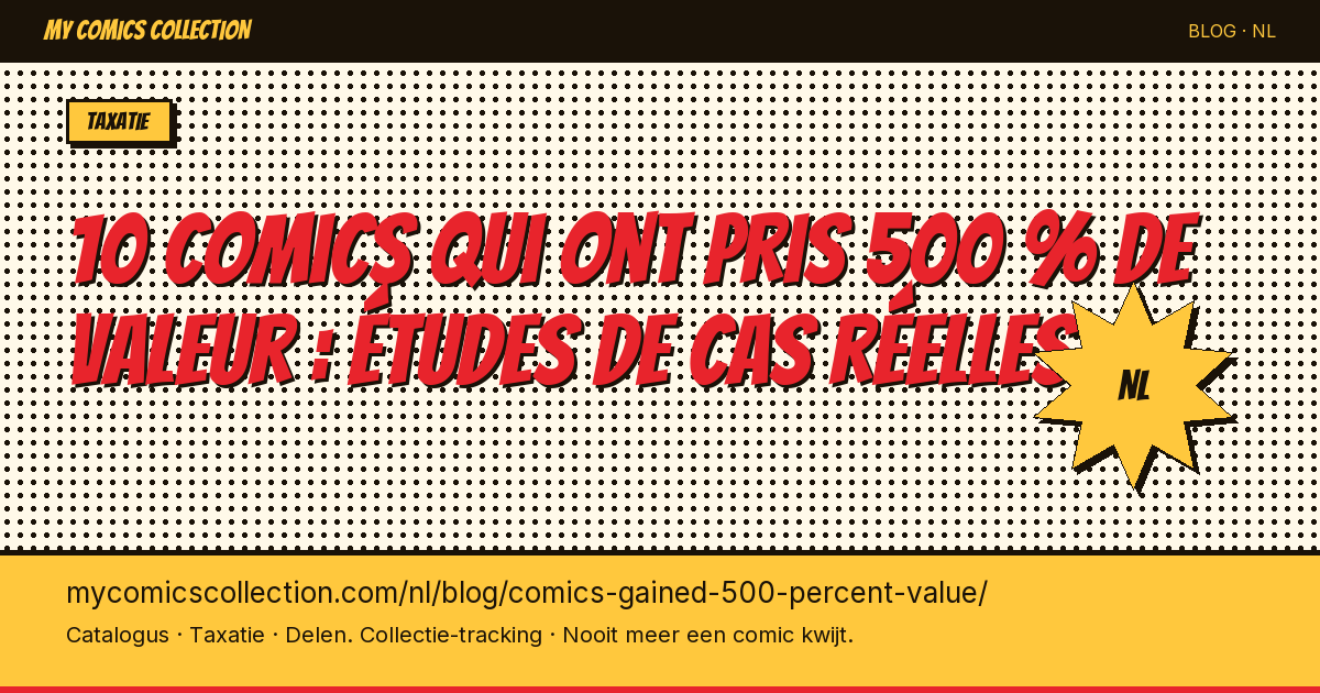 10 comics die 500% in waarde stegen: echte case-studies — artikelillustratie