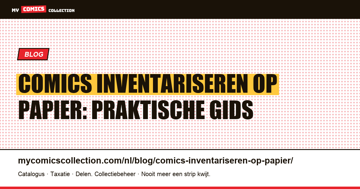 Comics inventariseren op papier: praktische gids, artikelillustratie