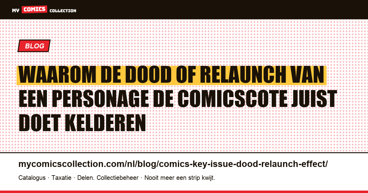 Dood en relaunch van personages: het effect op de cote van key issues, artikelillustratie
