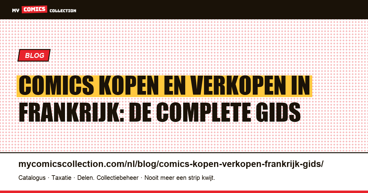 Comics kopen en verkopen in Frankrijk: de complete gids 2026, artikelillustratie
